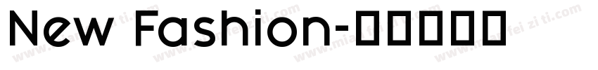 New Fashion字体转换